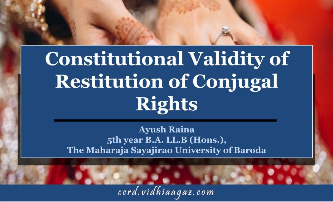 Constitutional Validity Of Restitution Of Conjugal Rights - Centre For ...